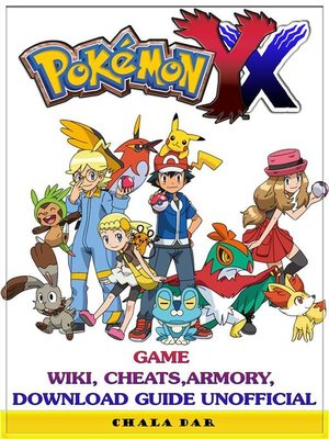 cover image of Pokemon XY Game Wiki, Cheats, Armory, Download Guide Unofficial